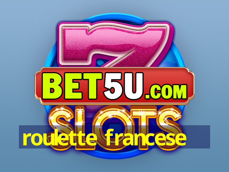 roulette francese